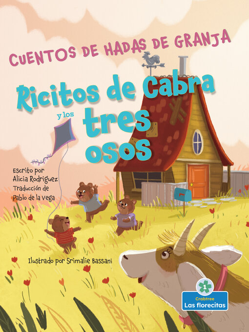 Title details for Ricitos de Cabra y los tres osos (Goatlilocks and the Three Bears) by Alicia Rodriguez - Available